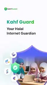 تحميل تطبيق kahf guard apk للاندرويد والايفون 2025 اخر اصدار مجانا