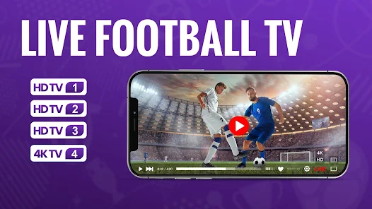 تحميل برنامج Football TV Live - Streaming للاندرويد والايفون 2025 اخر اصدار مجانا